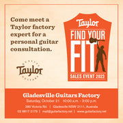 Saturday, October 21. Taylor Guitars - Find Your Fit